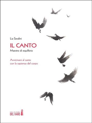 cover image of Il canto, maestro di equilibrio